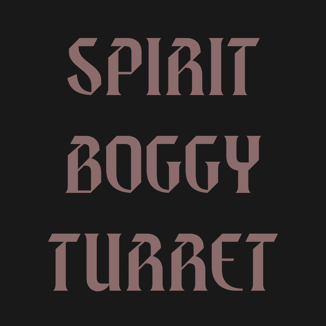 spirit boggy turret