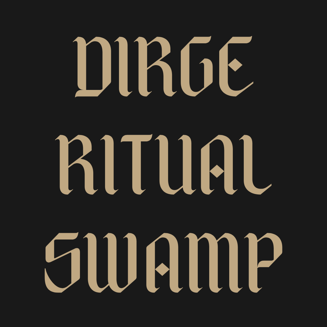 dirge ritual swamp