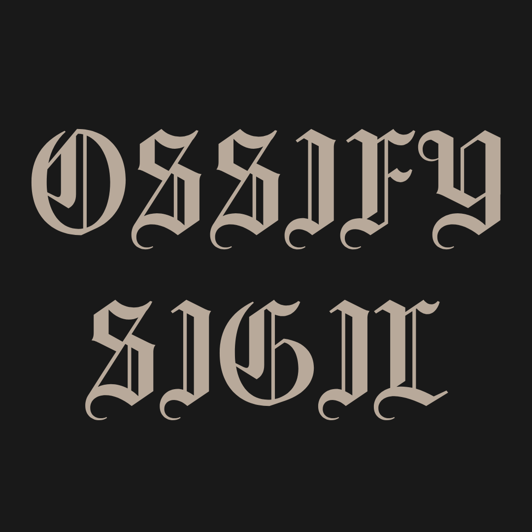 ossify sigil