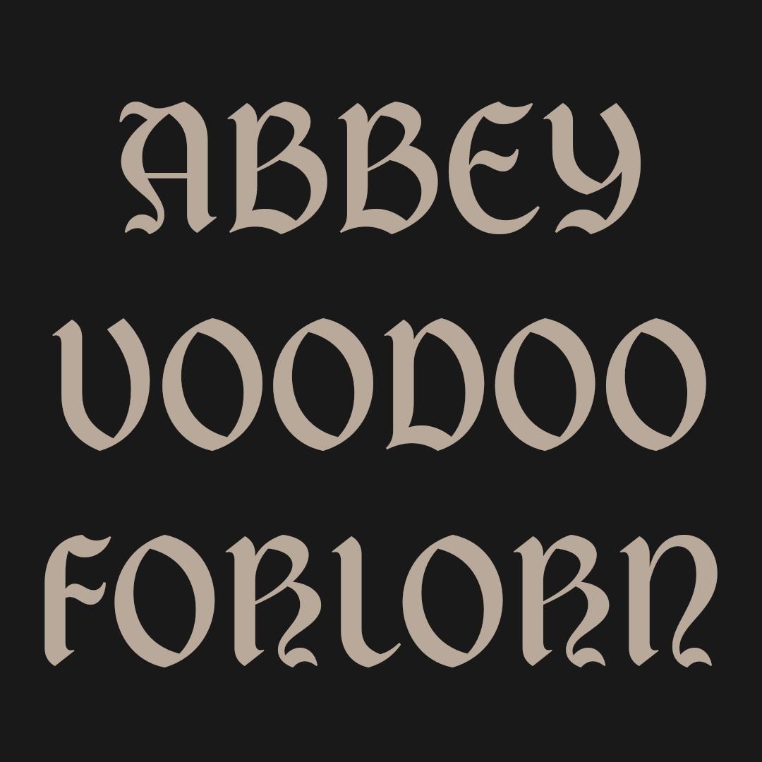 abbey voodoo forlorn